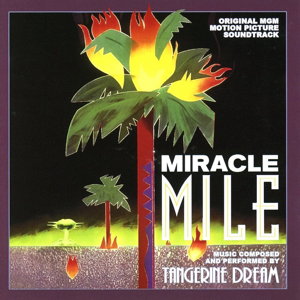 Tangerine Dream Miracle Mile Expanded Original Motion Picture Soundtrack front cover image picture