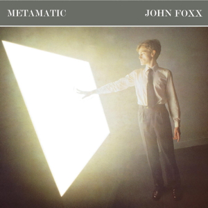 John Foxx Metamatic front cover image picture