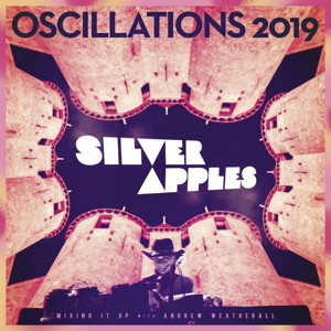 Silver Apples The Oscillations 2019 Record Store Day RSD 2019 front cover image picture
